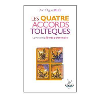 Les quatre accords toltèques MIGUEL RUIZ